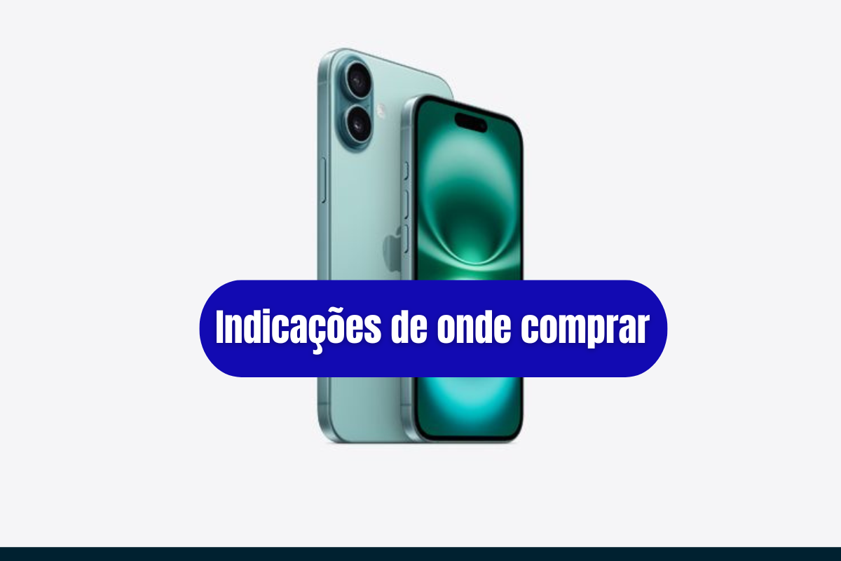 Onde Comprar iPhone 16 Mais Barato no Brasil: Dicas e Comparativos